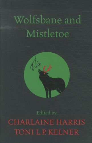 Wolfsbane and Mistletoe