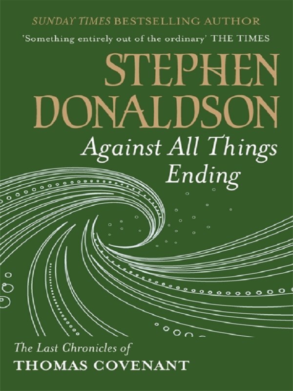 Against All Things Ending
