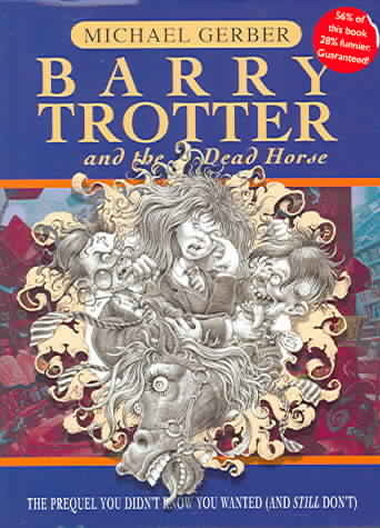 Barry Trotter and the Dead Horse