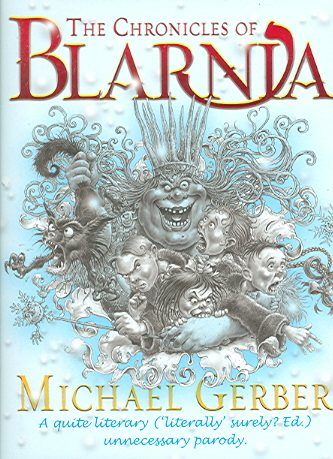 The Chronicles of Blarnia