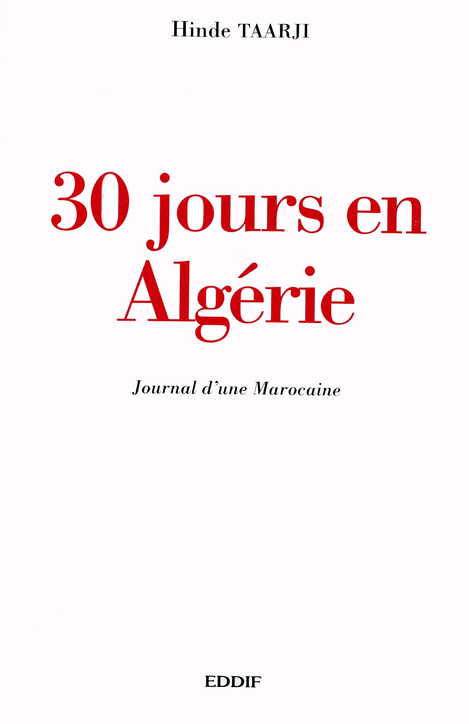 30 JOURS EN ALGéRIE