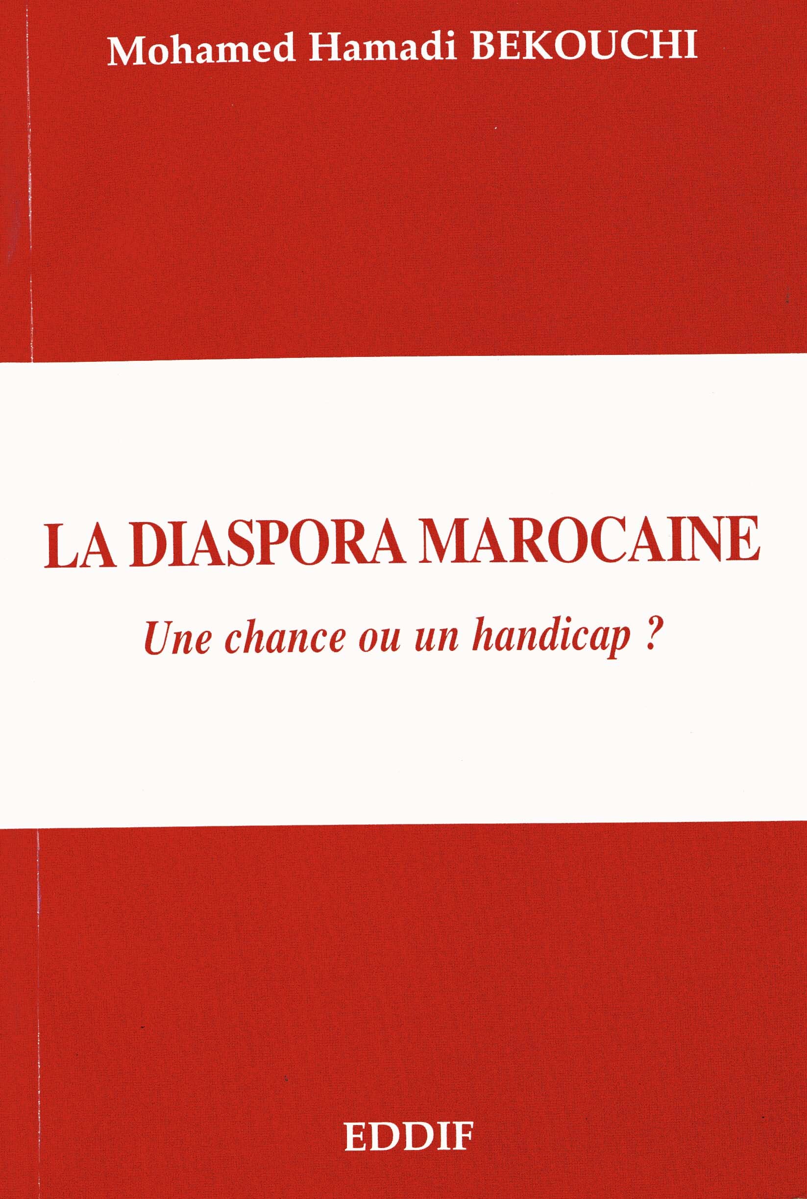 LA DIASPORA MAROCAINE UNE CHAN