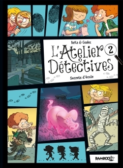 L'Atelier détectives - tome 02