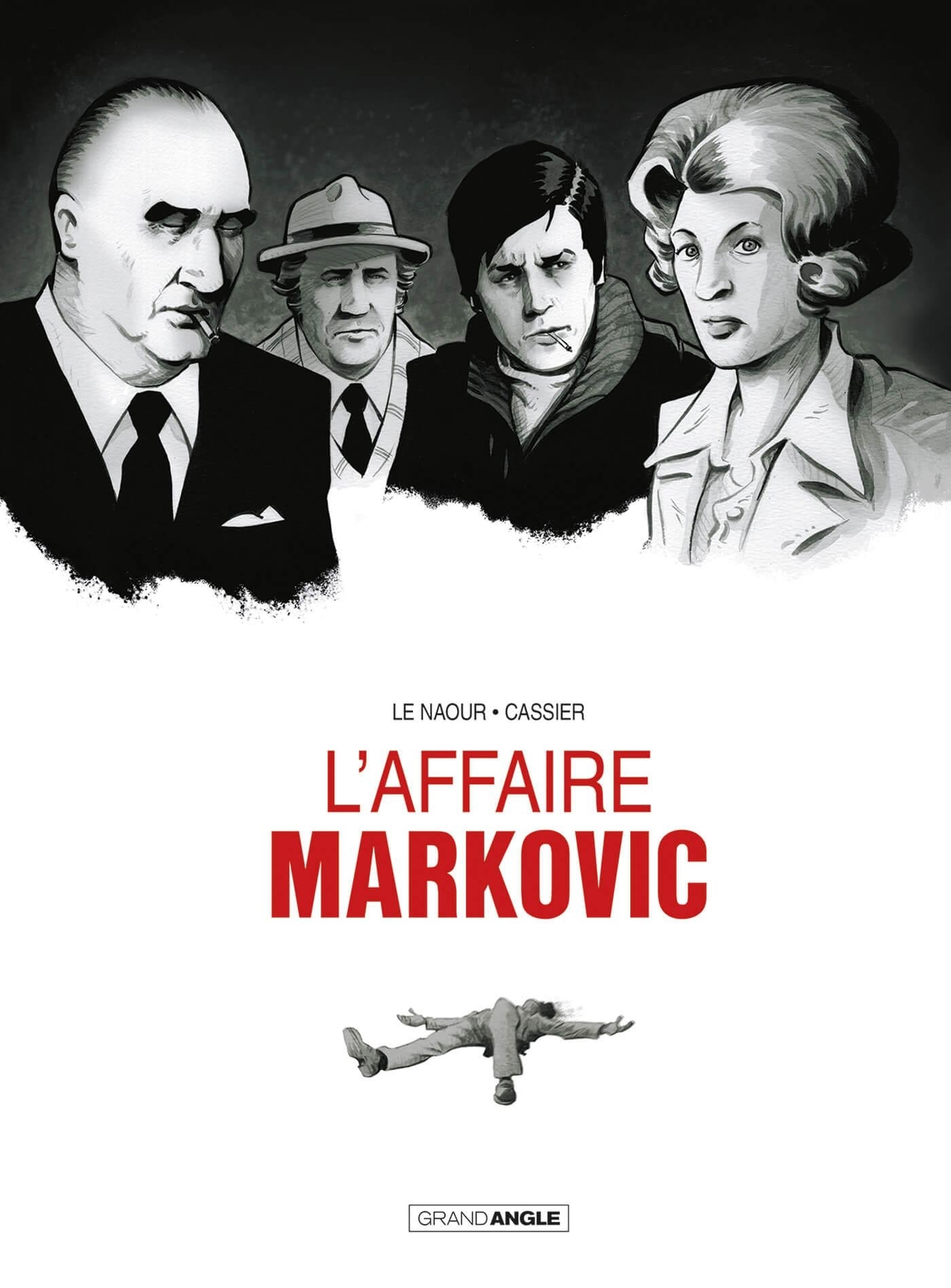 L' Affaire Markovic - histoire complète
