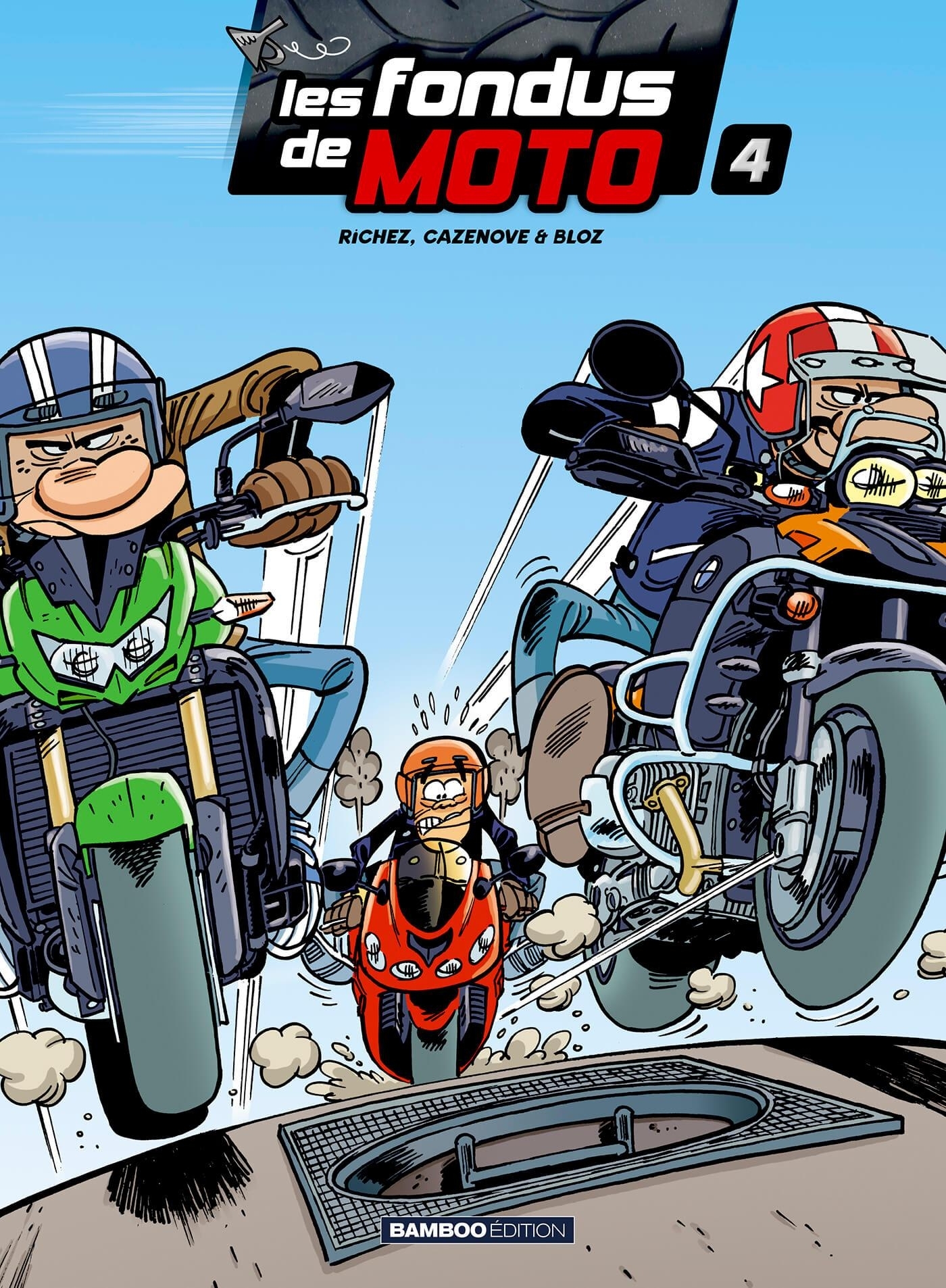 Les Fondus de moto - tome 04 - top humour 2022