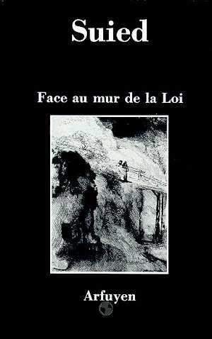 FACE AU MUR DE LA LOI