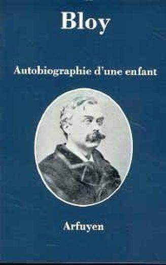 AUTOBIOGRAPHIE D'UNE ENFANT