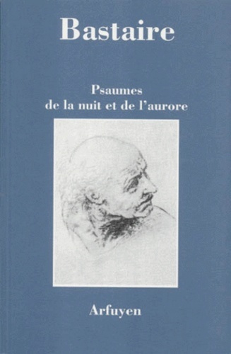 PSAUMES DE LA NUIT ET AURORE