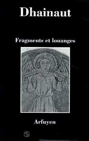FRAGMENTS ET LOUANGES