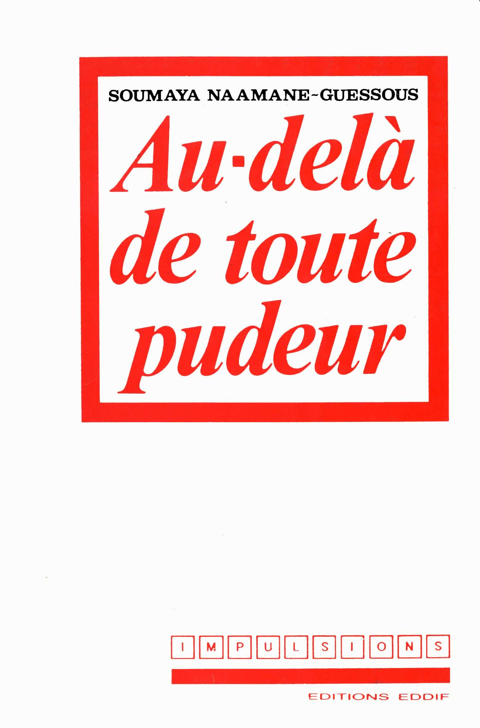 AUDELà DE TOUTE PUDEUR