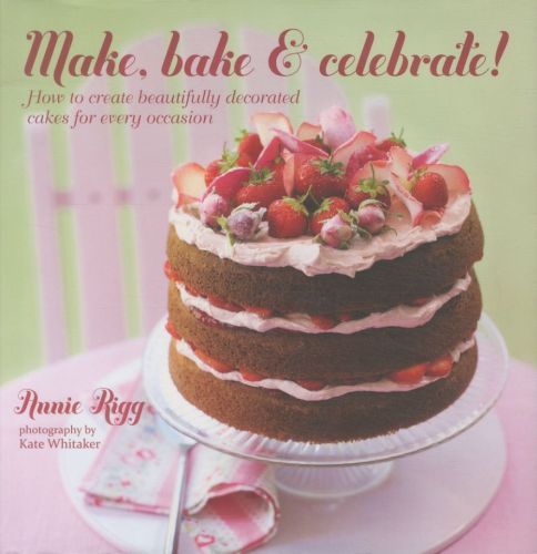Make, Bake and Celebrate !