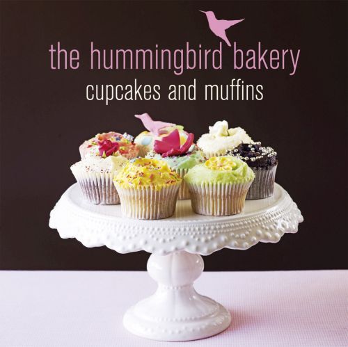 The Hummingbird Bakery: Cupcakes and Muffins