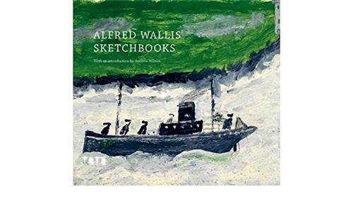 Alfred Wallis Three Sketchbooks /anglais