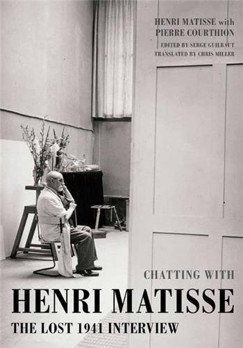 Chatting with Henri Matisse /anglais