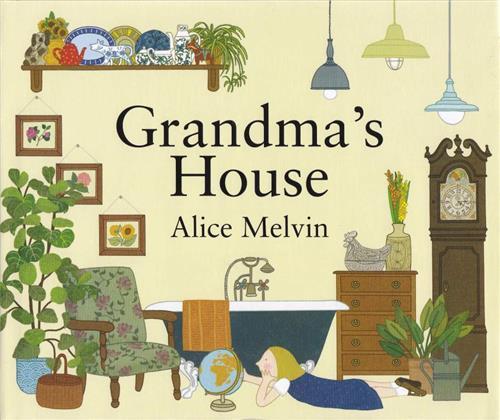 Alice Melvin Grandma's House /anglais