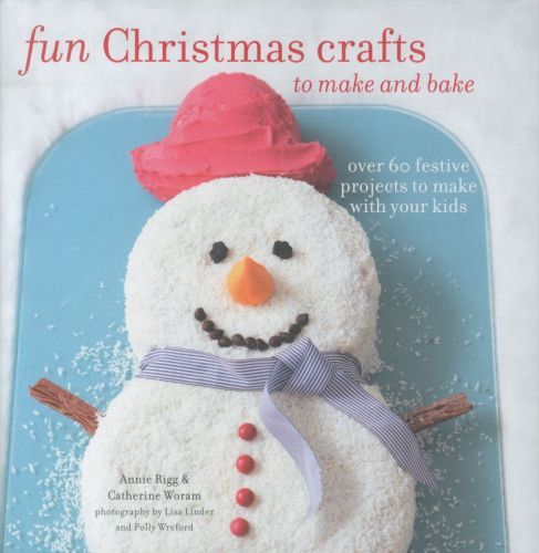 Fun Christmas Crafts to Make and Bake
