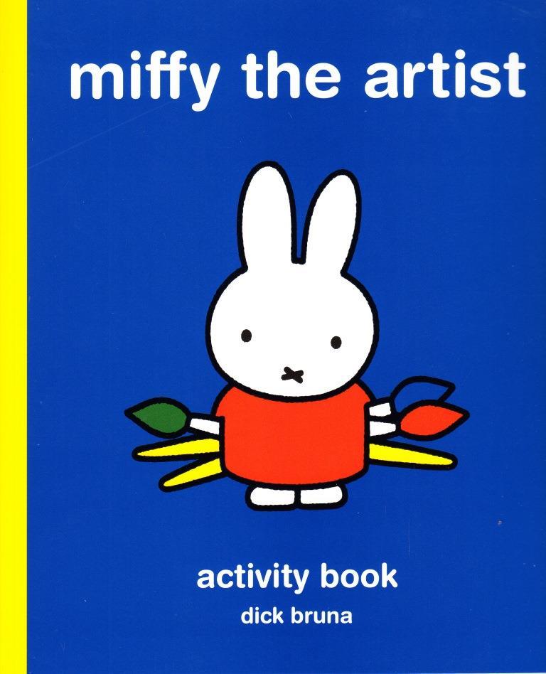 Miffy The Artist : Art Activity Book /anglais