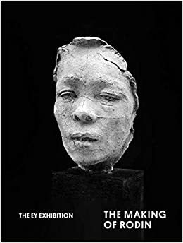 The Making of Rodin (Paperback) /anglais