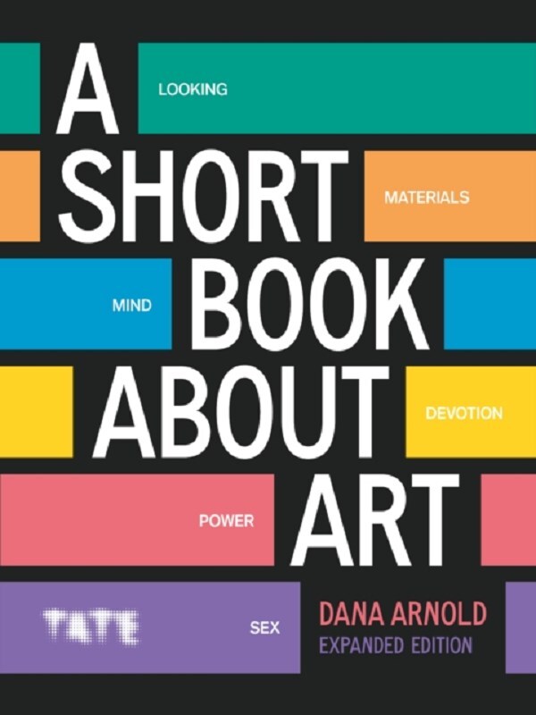 A Short Book About Art (Expanded Edition)