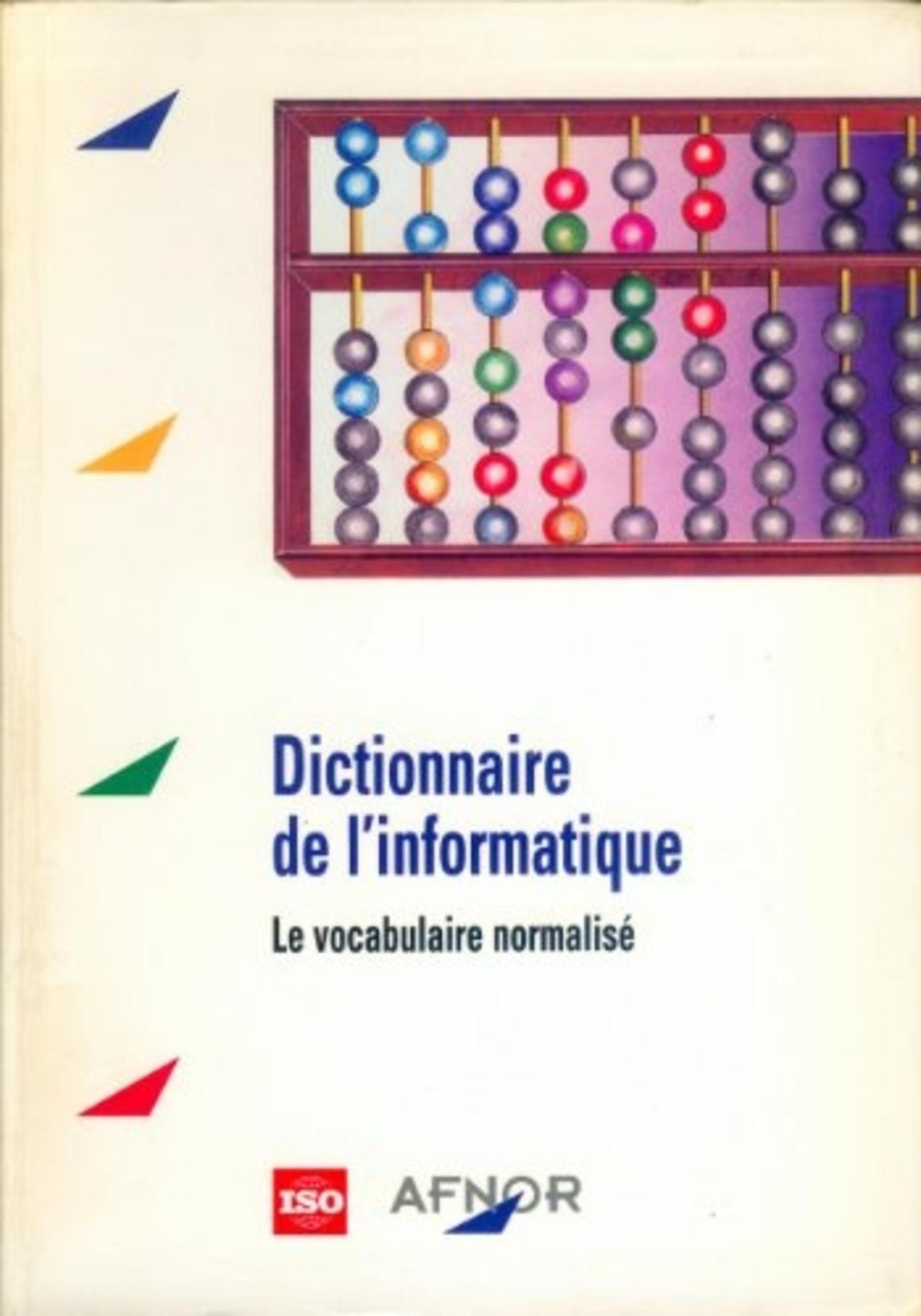 DICTIONNAIRE DE L'INFORMATIQUE