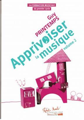 APPRIVOISER LA MUSIQUE V2 --- FORMATION MUSICALE