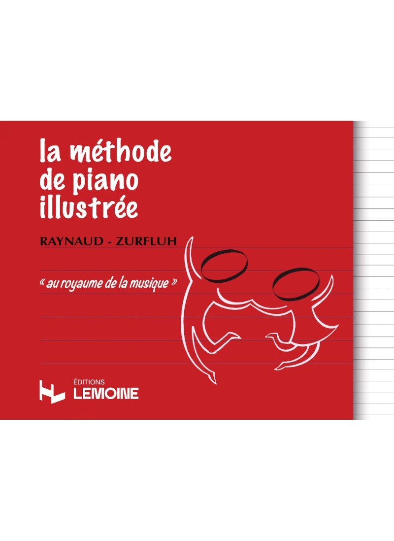SYLVIE RAYNAUD-ZURFLUH : METHODE DE PIANO ILLUSTREE POUR LES PLUS JEUNES