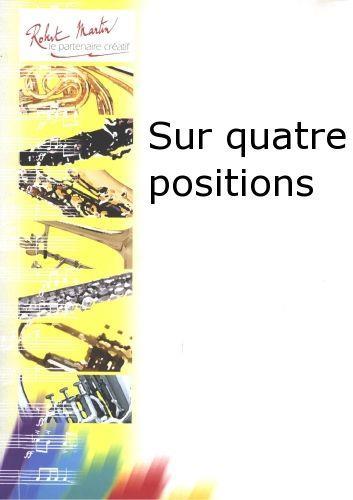 SUR 4 POSITIONS --- TROMBONE ET PIANO