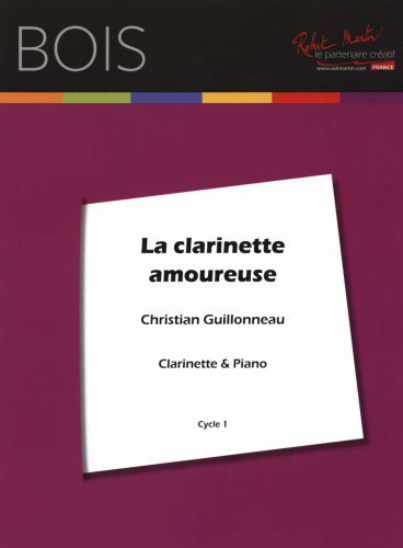 LA CLARINETTE AMOUREUSE --- CLARINETTE ET PIANO