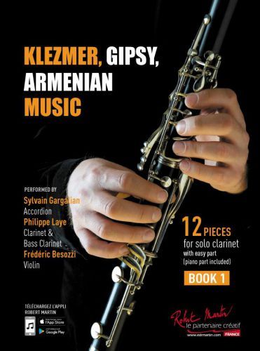 KLEZMER, GIPSY, ARMENIAN MUSIC BOOK 1 --- CLARINETTE
