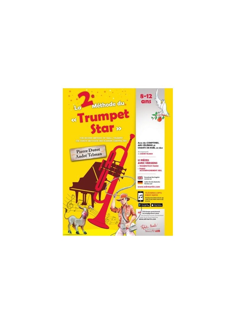 PIERRE DUTOT & ANDRE TELMAN : LA 2E METHODE DU TRUMPET STAR + SUPPORT AUDIO