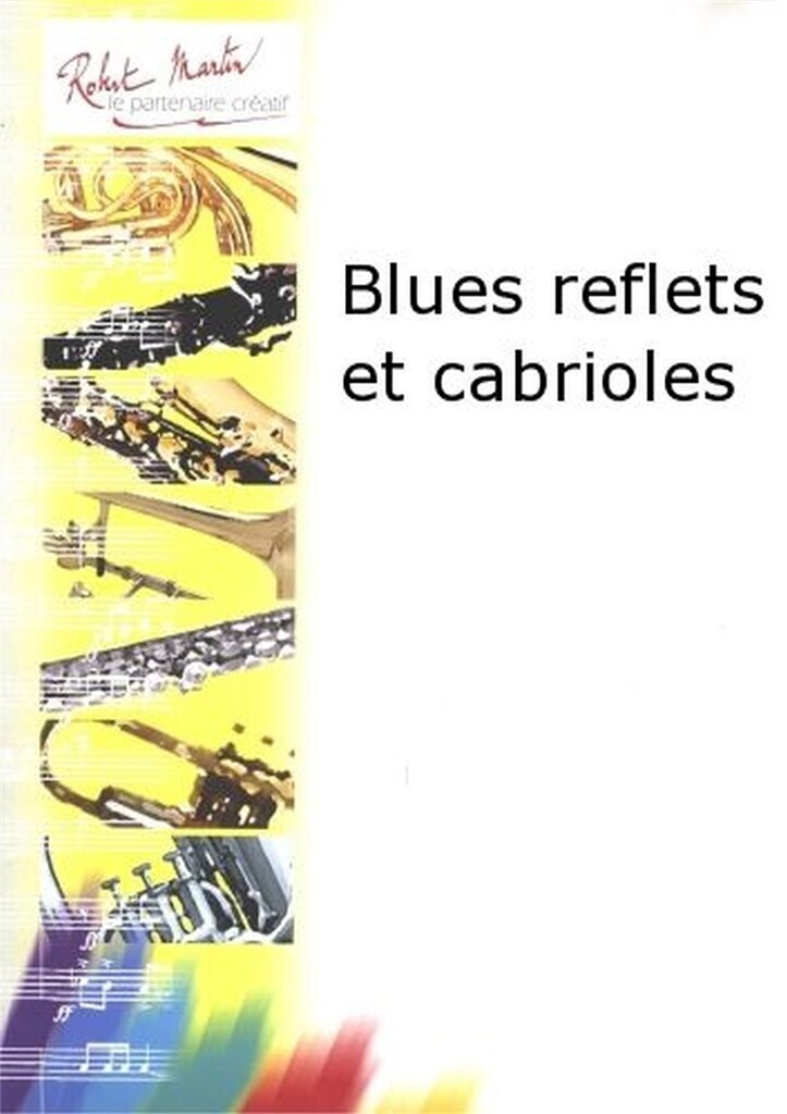 BLUES REFLETS ET CABRIOLES --- TROMBONE ET PIANO