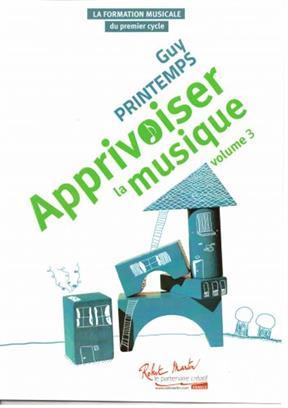 APPRIVOISER LA MUSIQUE V3 --- FORMATION MUSICALE