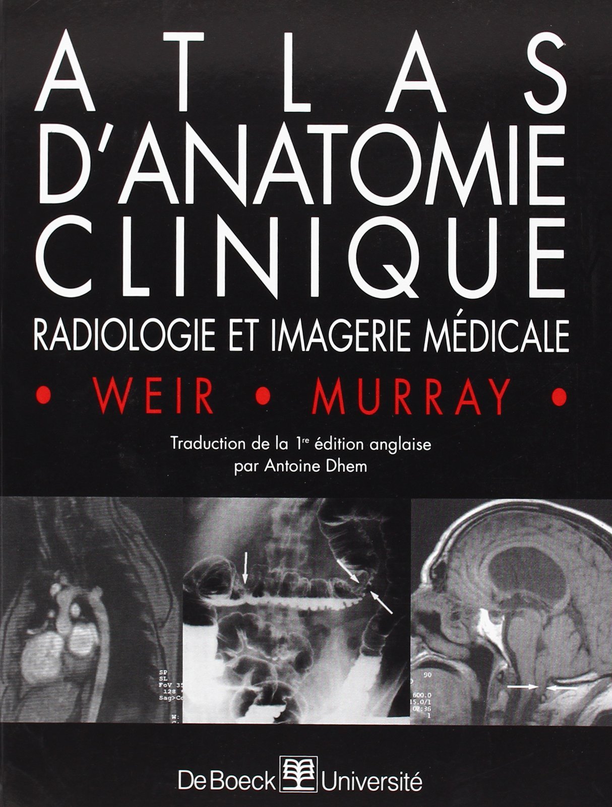 Atlas d'anatomie clinique