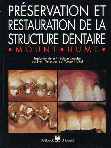 Préservation et restauration de la structure dentaire