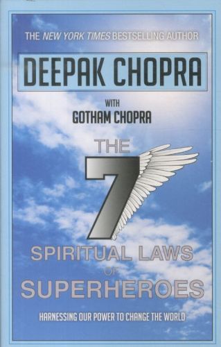 SEVEN SPIRITUAL LAWS OF SUPERHEROES