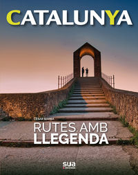 CATALUNYA - RUTES AMB LLEGENDA