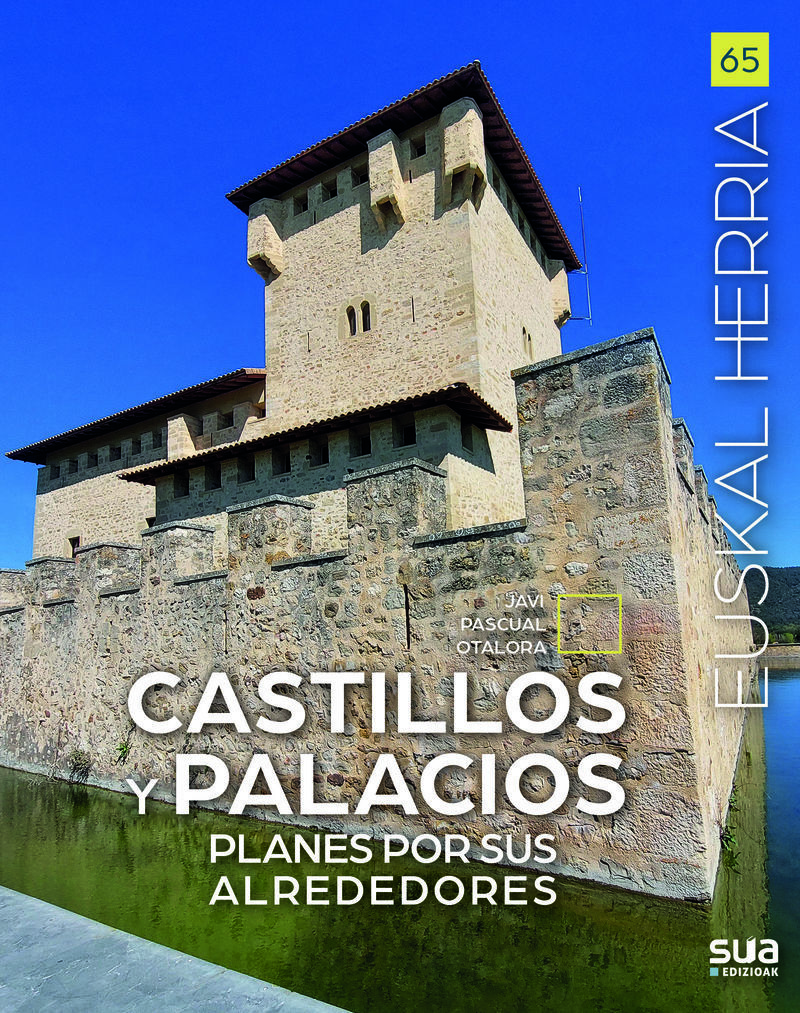 CASTILLOS Y PALACIOS - PLANES POR SUS ALREDEDORES