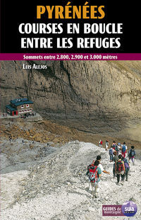 PYRENEES - COURSES EN BOUCLE ENTRE LES REFUGES