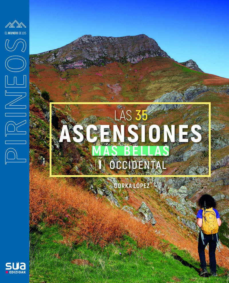 LOS 35 ASCENSOS MAS BELLOS DEL PIRINEO OCCIDENTAL