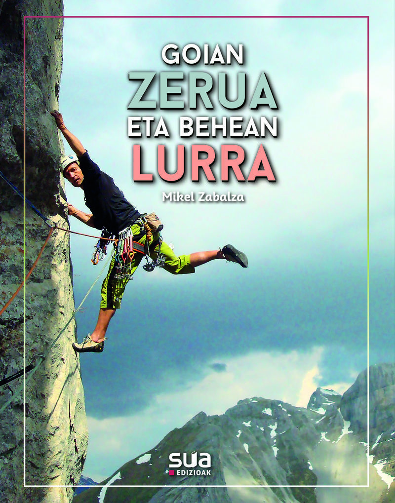 GOIAN ZERUA ETA BEHEAN LURRA