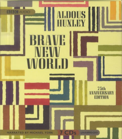 BRAVE NEW WORLD