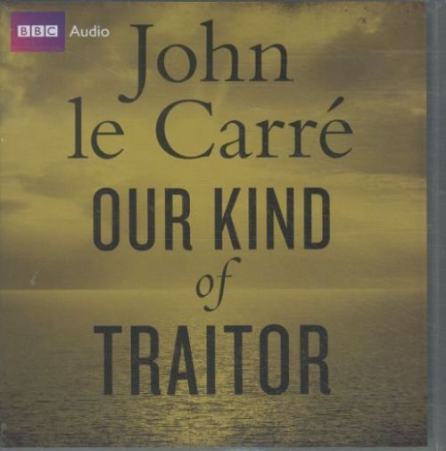 OUR KIND OF TRAITOR
