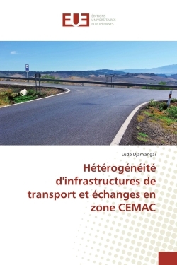 heterogèneite d'infrastructures de transport et echanges en zone CEMAC