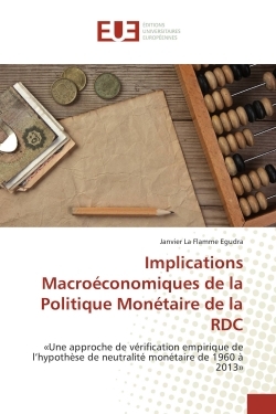 Implications Macroeconomiques de la Politique Monetaire de la RDC
