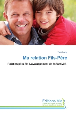 Ma relation Fils-Père