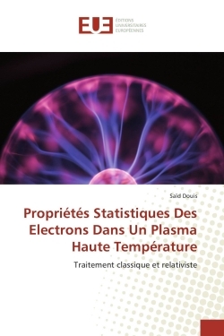 Propriétés statistiques des electrons dans un plasma haute température