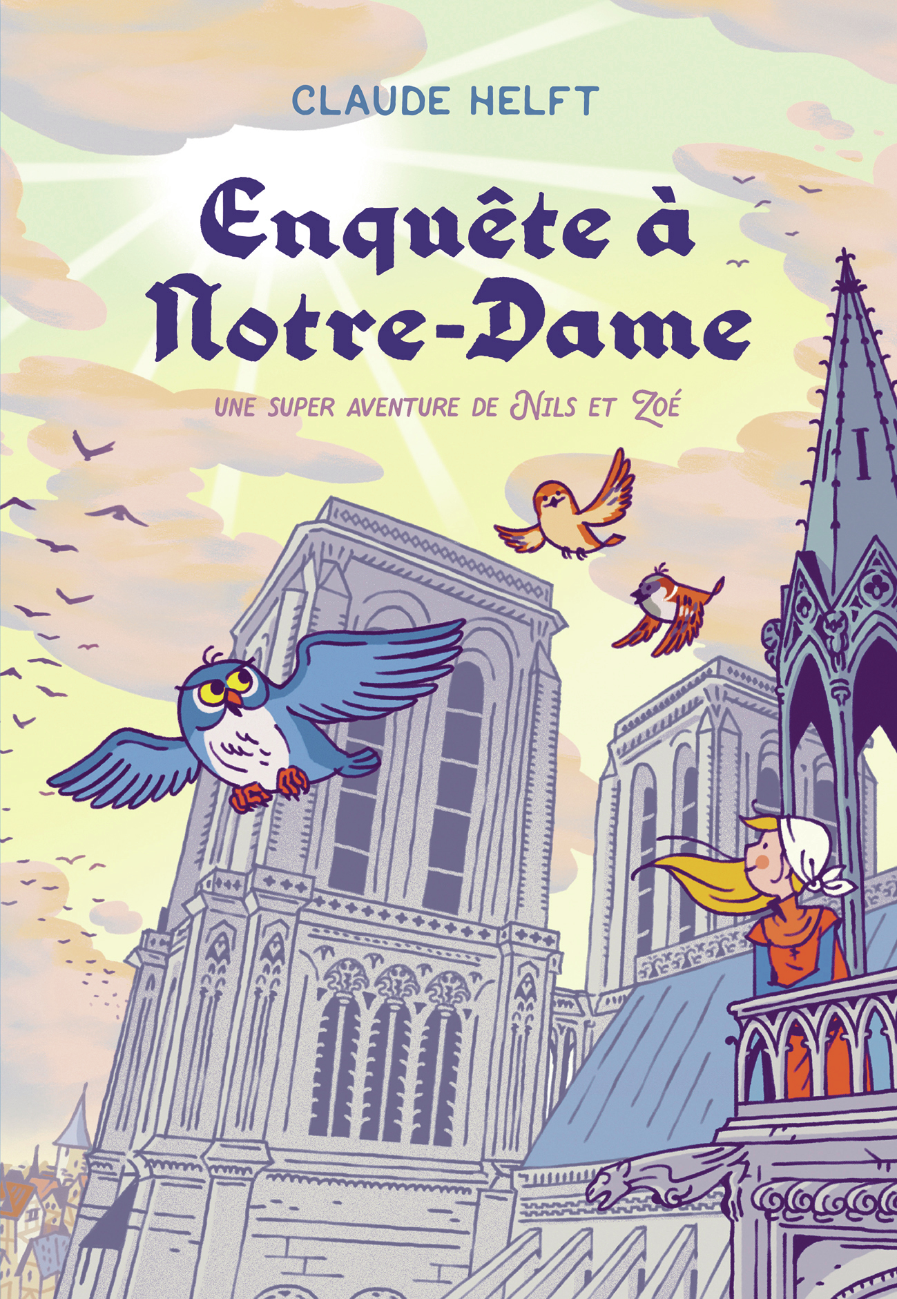 Enquête à Notre-Dame