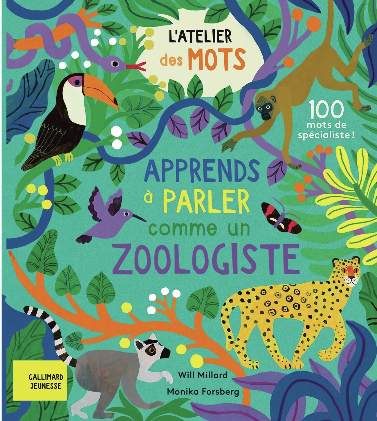 L'atelier des mots - Apprends à parler comme un zoologiste