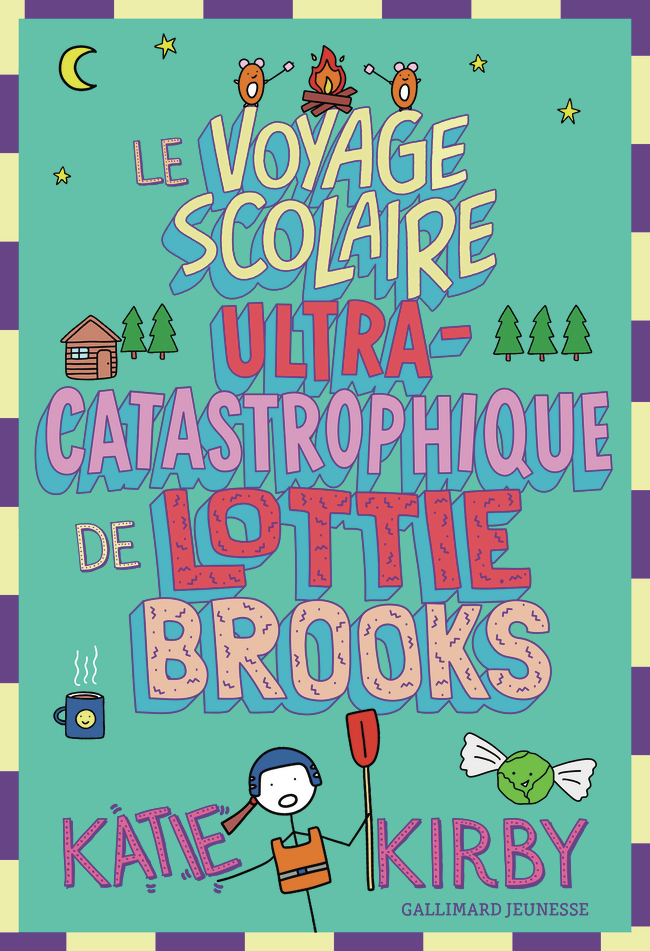 Le Voyage scolaire ultra-catastrophique de Lottie Brooks