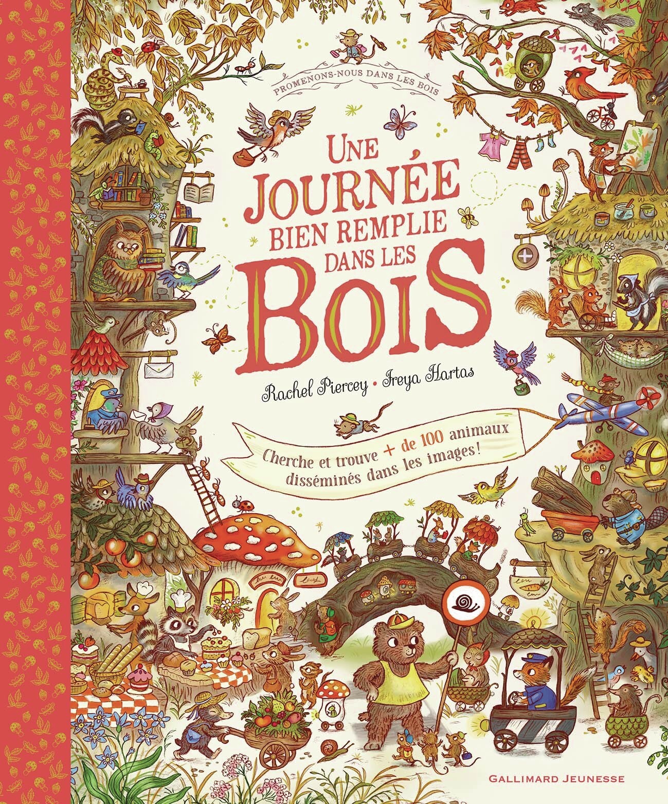 Promenons-nous dans les bois - Une journée bien remplie dans les bois